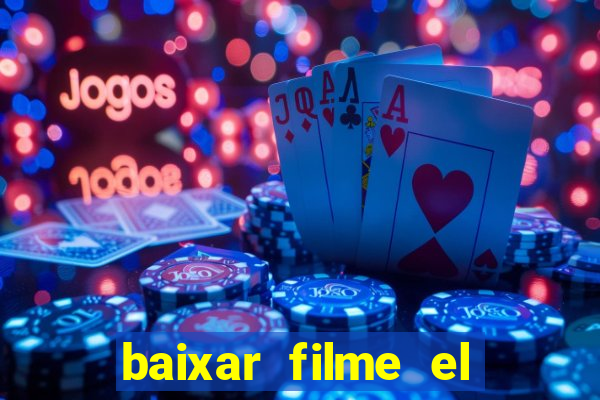 baixar filme el dorado (1966 dublado)